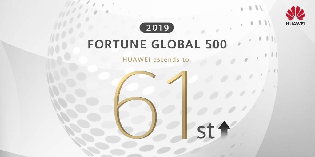 Huawei leaps 11 spots on 2019 Fortune 500 list