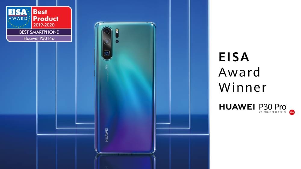Huawei P30 Pro wins EISA's Best Smartphone of the Year Award