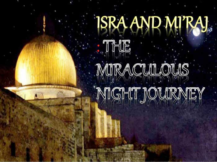 Lessons learned from Israa and Miraj